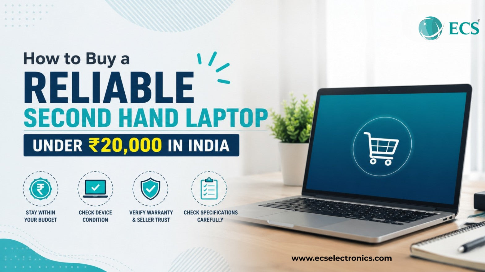 How to Buy a Reliable Second Hand Laptop Under 20000 in India