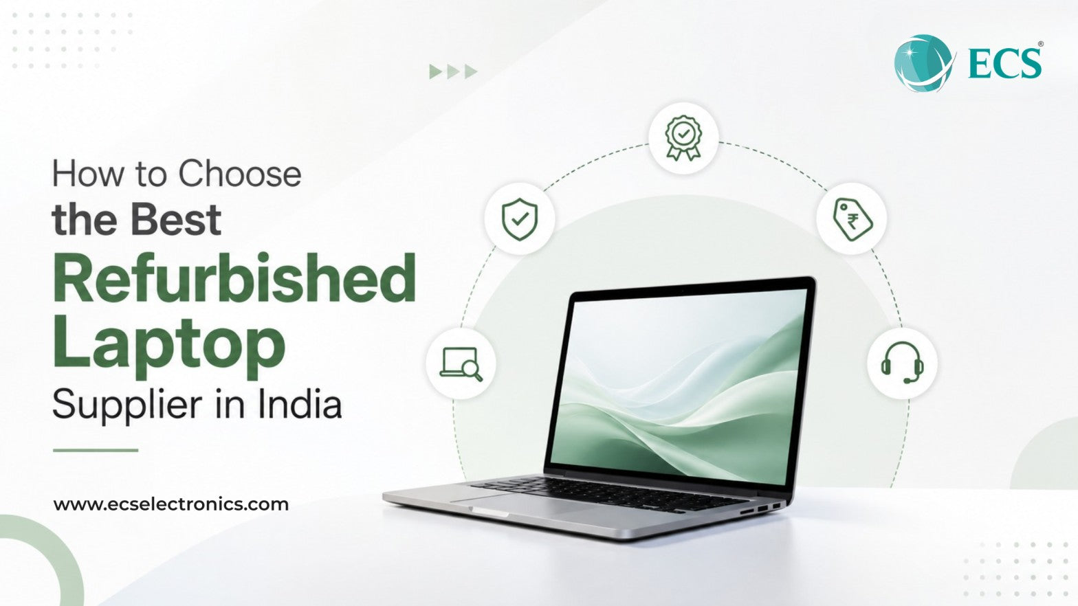 How to Choose the Best Refurbished Laptop Supplier in India: 10 Things to Check