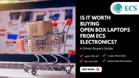 Is It Worth Buying Open Box Laptops from ECS Electronics? A Smart Buyer's Guide